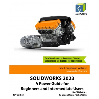 SOLIDWORKS 2023: A Power Guide for Beginners and Intermediate Users